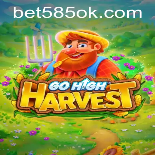 GoHighHarvest: Uma Experiência de Jogo Empolgante Com As Regras do bet 585